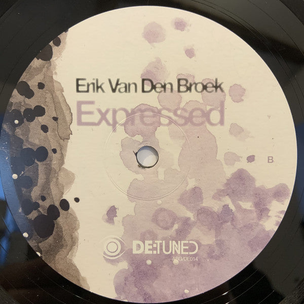 Erik Van Den Broek : Expressed (12&quot;, EP, 180)