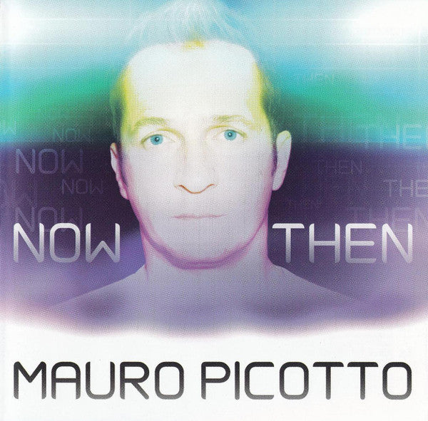 Mauro Picotto : Now &amp; Then (CD, Album, P/Mixed)