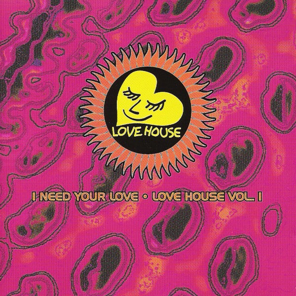 Various : I Need Your Love - Love House Vol. 1 (CD, Comp)