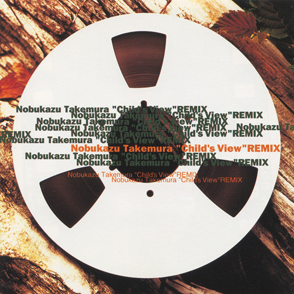 Nobukazu Takemura : Child&#39;s View Remix (CD, Album)