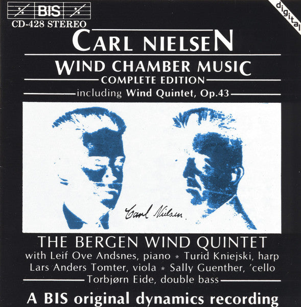 Carl Nielsen, The Bergen Wind Quintet* with Leif Ove Andsnes, Turid Kniejski, Lars Anders Tomter, Sally Guenther, Torbjørn Eide : Wind Chamber Music (Complete Edition Including Wind Quintet, Op.43) (CD, Album, RE)