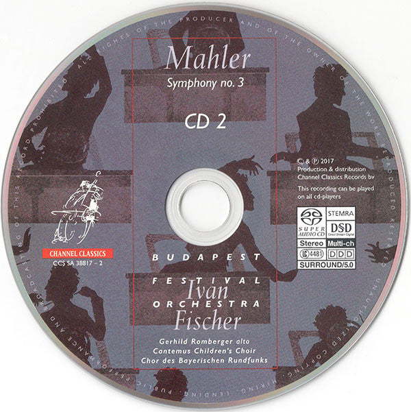 Gustav Mahler, Ivan Fischer, Budapest Festival Orchestra, Gerhild Romberger, Cantemus Choir, Chor Des Bayerischen Rundfunks : Symphony No. 3 (2xSACD, Hybrid, Multichannel, Album, DSD)