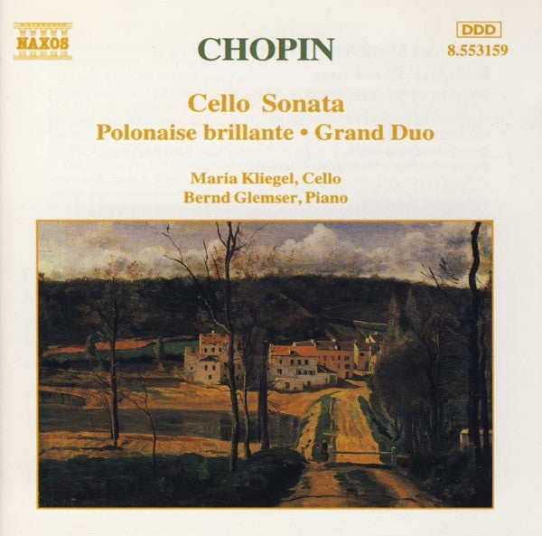Chopin* - Maria Kliegel, Bernd Glemser : Cello Sonata • Polonaise Brillante • Grand Duo (CD, Album)