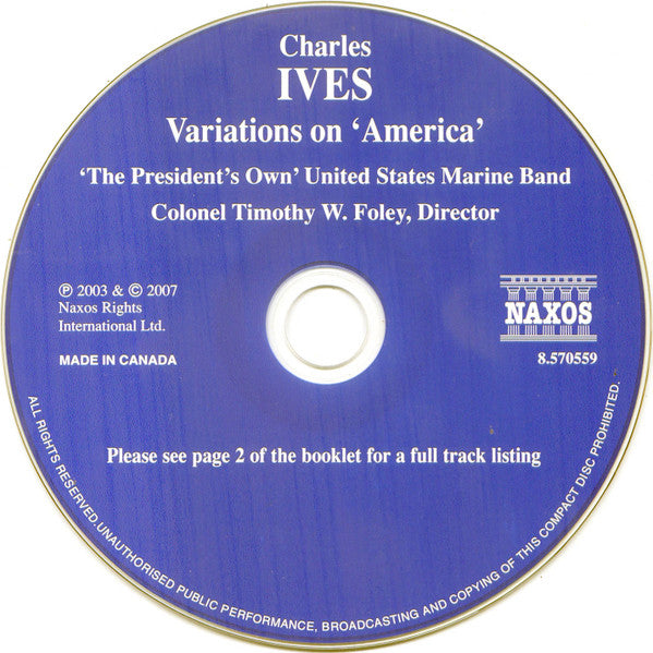 Charles Ives, 'The President's Own' United States Marine Band* : Variations On 'America' (CD, Album)