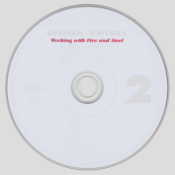 China Crisis : Working With Fire And Steel (Possible Pop Songs Volume Two) (CD, Album, RE, RM + 2xCD, Comp, RM)