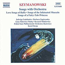 Szymanowski*, Polish State Philharmonic Orchestra (Katowice)*, Karol Stryja : Songs With Orchestra (CD, Album)