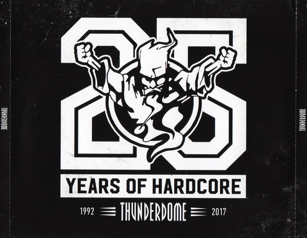 Various : Thunderdome - 25 Years Of Hardcore (4xCD, Mixed)