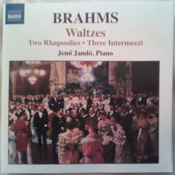 Brahms* - Jenö Jandó : Waltzes • Two Rhapsodies • Three Intermezzi (CD, Album)