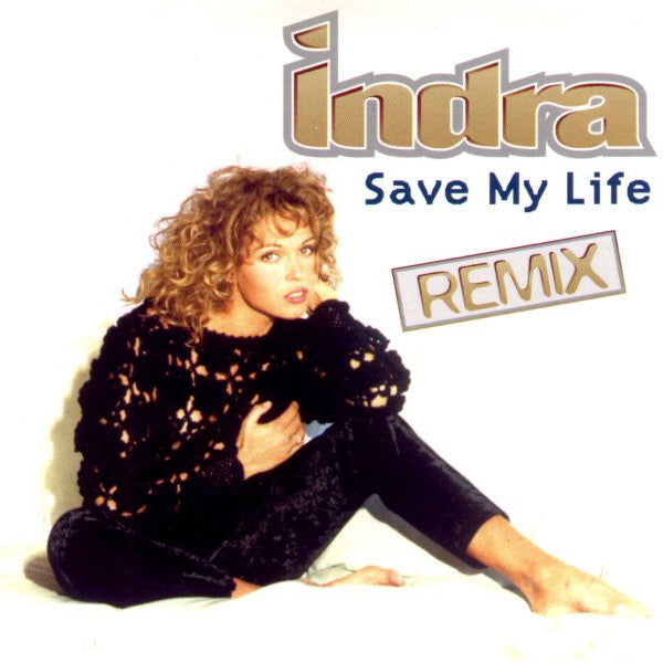 Indra : Save My Life (Remix) (CD, Single, Car)