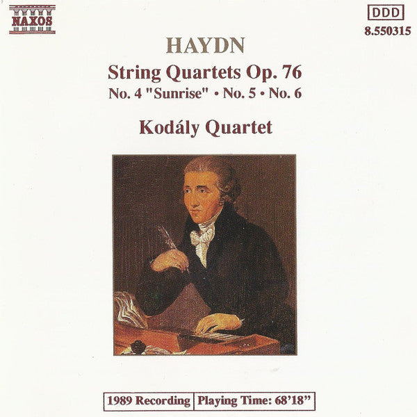 Haydn*, Kodály Quartet : String Quartets Op. 76 No. 4 "Sunrise" • No. 5 • No. 6 (CD)