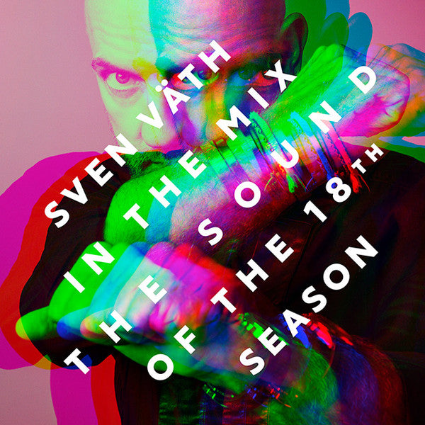 Sven Väth : In The Mix (The Sound Of The 18th Season) (2xCD, Comp, Mixed)