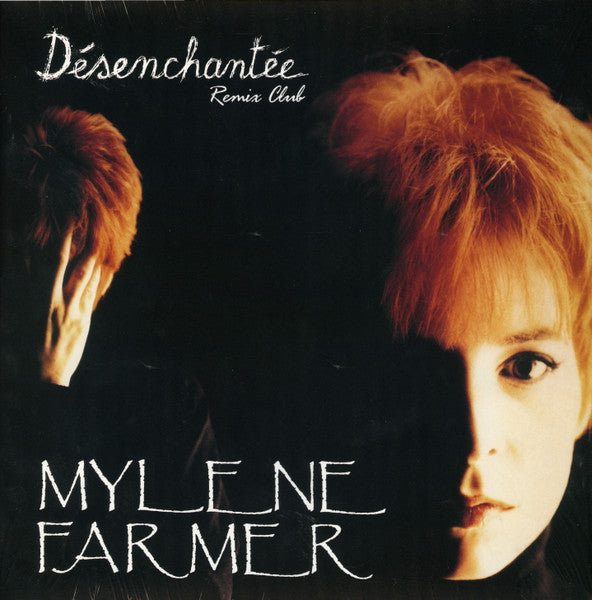 Mylène Farmer : Désenchantée (Remix Club) (12", Maxi, Ltd, RE, RM)