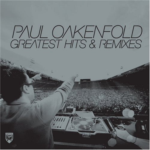 Paul Oakenfold : Greatest Hits &amp; Remixes (3xCD, Comp)