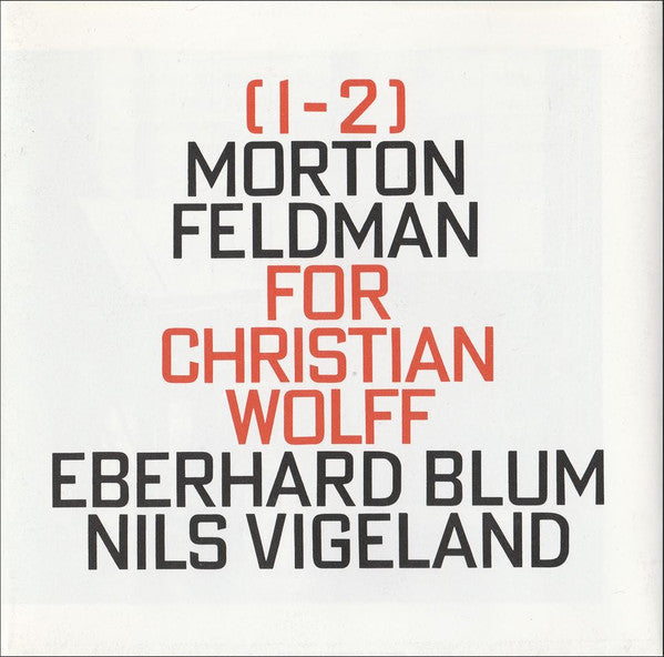 Morton Feldman : For Christian Wolff (3xCD, Album)