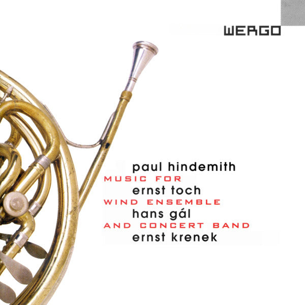 Deutsches Symphonie-Orchester Berlin, Roger Epple, Paul Hindemith, Ernst Toch, Hans Gal : Music For Wind Ensemble And Concert Band  (CD, Album)
