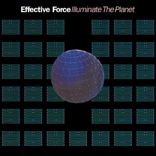 Effective Force : Illuminate The Planet (CD, Album, Mixed)