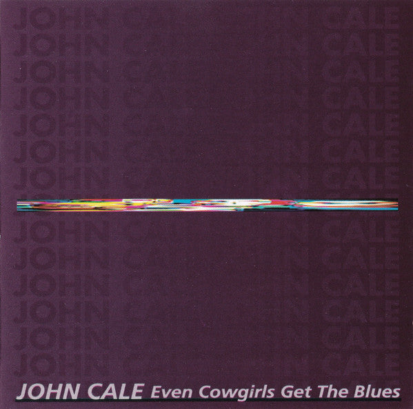 John Cale : Even Cowgirls Get The Blues (CD, Album, RE)