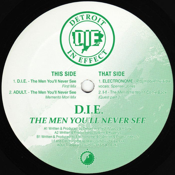 D.I.E. : The Men You&#39;ll Never See (12&quot;, EP, RE, RM)