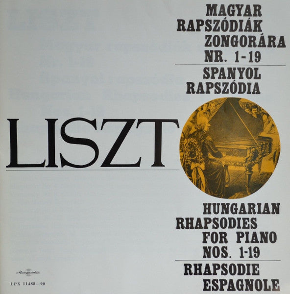 Liszt* - Gábor Gabos, Erika Lux*, Gabriella Torma*, Erzsébet Tusa*, Kornél Zempléni : Hungarian Rhapsodies Nos. 1-19 / Rhapsodie Espagnole (3xLP + Box)
