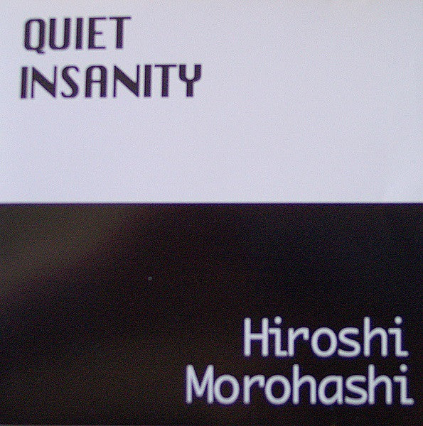 Hiroshi Morohashi : Quiet Insanity (CD, Album)