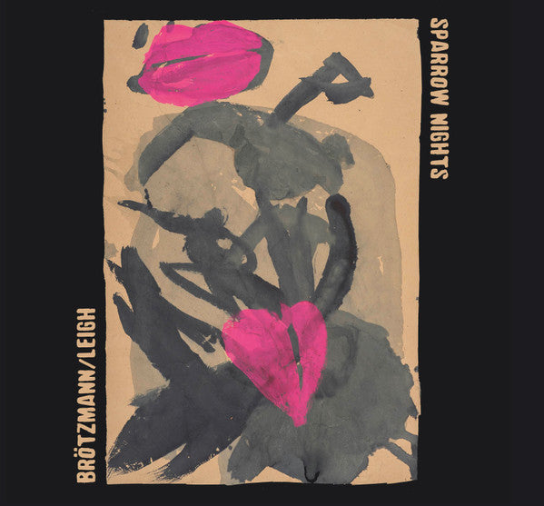 Peter Brötzmann / Heather Leigh Murray : Sparrow Nights (CD, Album)