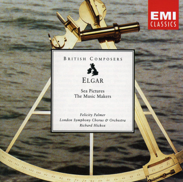 Elgar*, Felicity Palmer, London Symphony Chorus &amp; Orchestra*, Richard Hickox : Sea Pictures, The Music Makers (CD, Album, Comp, RE)