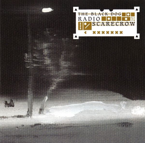 The Black Dog : Radio Scarecrow (CD, Album)
