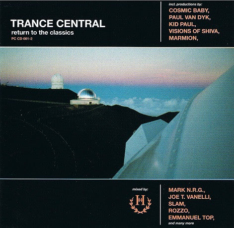 Various : Trance Central - Return To The Classics (CD, Comp, Mixed)