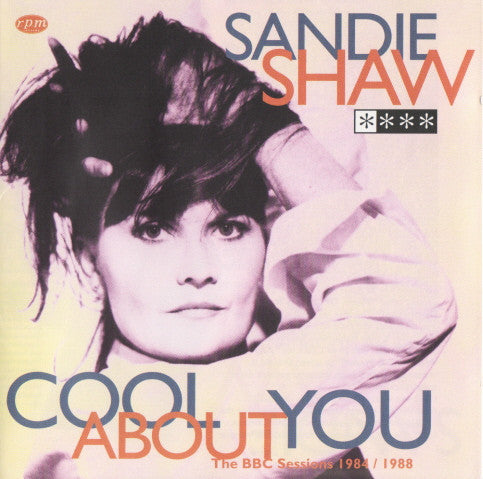 Sandie Shaw : Cool About You: The BBC Sessions 1984/1988 (CD, Album)
