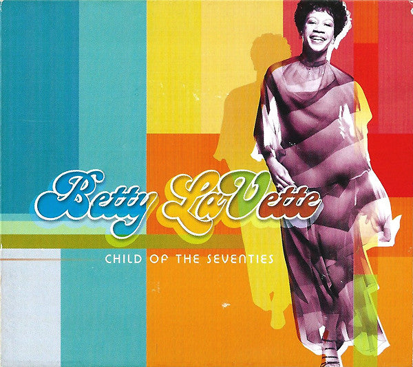 Betty Lavette* : Child Of The Seventies (CD, Album, Ltd, Num, RM)