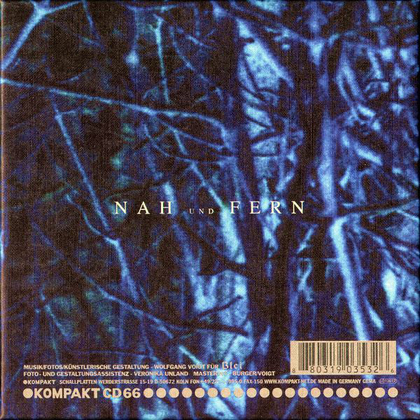 Gas : Nah Und Fern (CD, Album, RE, RM + CD, Album, RE, RM + CD, Album,)