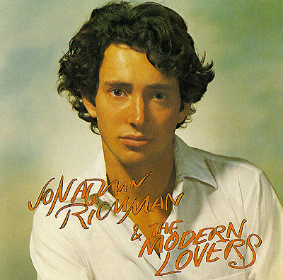 Jonathan Richman &amp; The Modern Lovers : Jonathan Richman &amp; The Modern Lovers (CD, Album, RE)