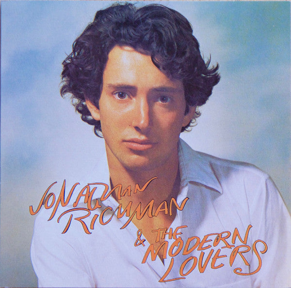 Jonathan Richman &amp; The Modern Lovers : Jonathan Richman &amp; The Modern Lovers (CD, Album, RE)