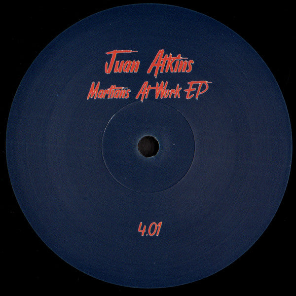 Juan Atkins : Martians At Work EP  (12&quot;, EP)