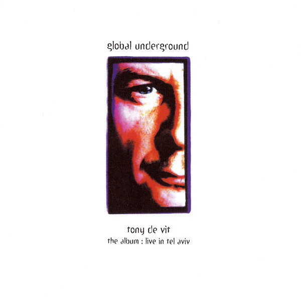 Tony De Vit : Global Underground The Album: Live In Tel Aviv (2xCD, Mixed, RE)
