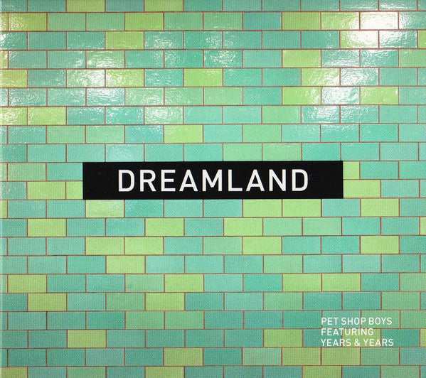 Pet Shop Boys Featuring Years &amp; Years : Dreamland (CD, Single)