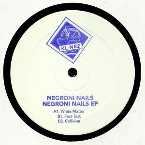 Negroni Nails : Negroni Nails EP (12", EP, W/Lbl)
