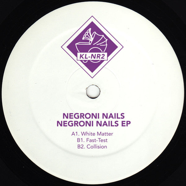 Negroni Nails : Negroni Nails EP (12", EP, W/Lbl)