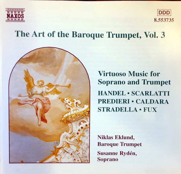 Susanne Rydén, Niklas Eklund : The Art of the Baroque Trumpet, Vol. 3 (CD)