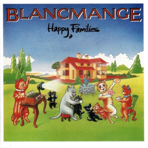 Blancmange : Happy Families… Plus (CD, Album, RE, RM)