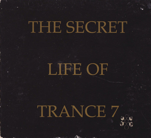 Various : The Secret Life Of Trance 7 (2xCD, Comp)