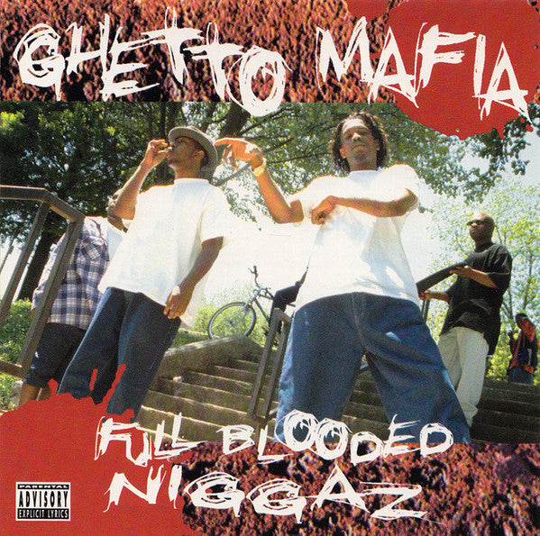 Ghetto Mafia : Full Blooded Niggaz (CD, Album)
