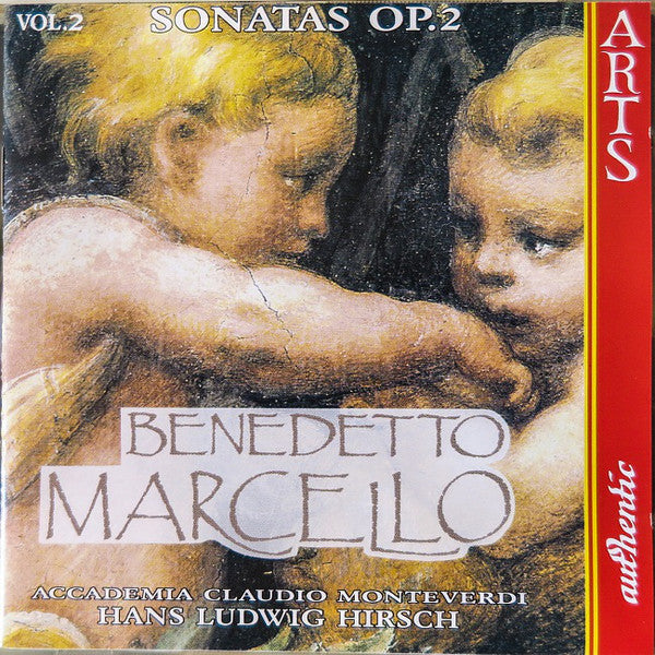 Benedetto Marcello, Accademia Claudio Monteverdi, Hans Ludwig Hirsch : Sonatas Op. 2 - Vol. 2 (CD)