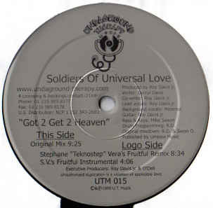 Soldiers Of Universal Love : Got 2 Get 2 Heaven (12&quot;)