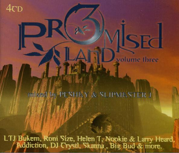 Peshay &amp; Slipmaster J : Promised Land Volume Three (2xCD, Comp + 2xCD, Mixed)