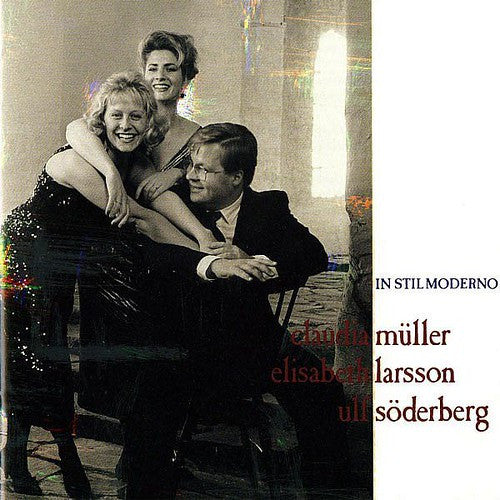 Claudia Müller, Elisabeth Larsson*, Ulf Söderberg* : In Stil Moderno (CD, Album)
