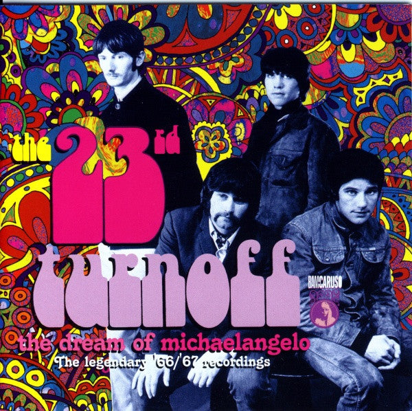 The 23rd Turnoff : The Dream Of Michaelangelo (CD, Comp)