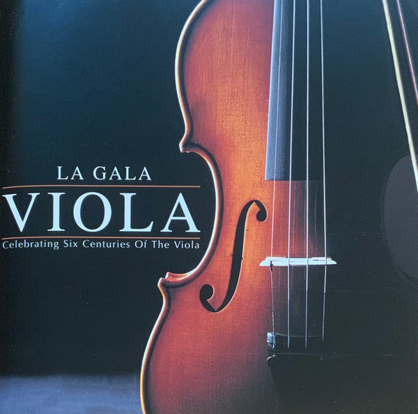 Milton Thomas, George Akst : La Gala Viola - Celebrating Six Centuries Of The Viola (CD, RE)