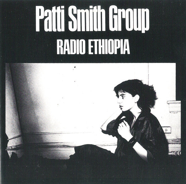 Patti Smith Group : Radio Ethiopia (CD, Album, RE)