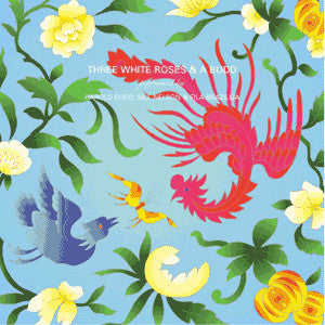 Harold Budd, Bill Nelson &amp; Fila Brazillia : Three White Roses &amp; A Budd (CD, EP)